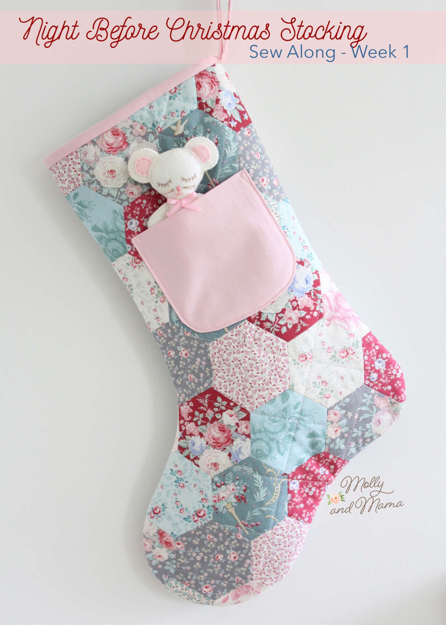 Week 1 – Stocking Sew Along