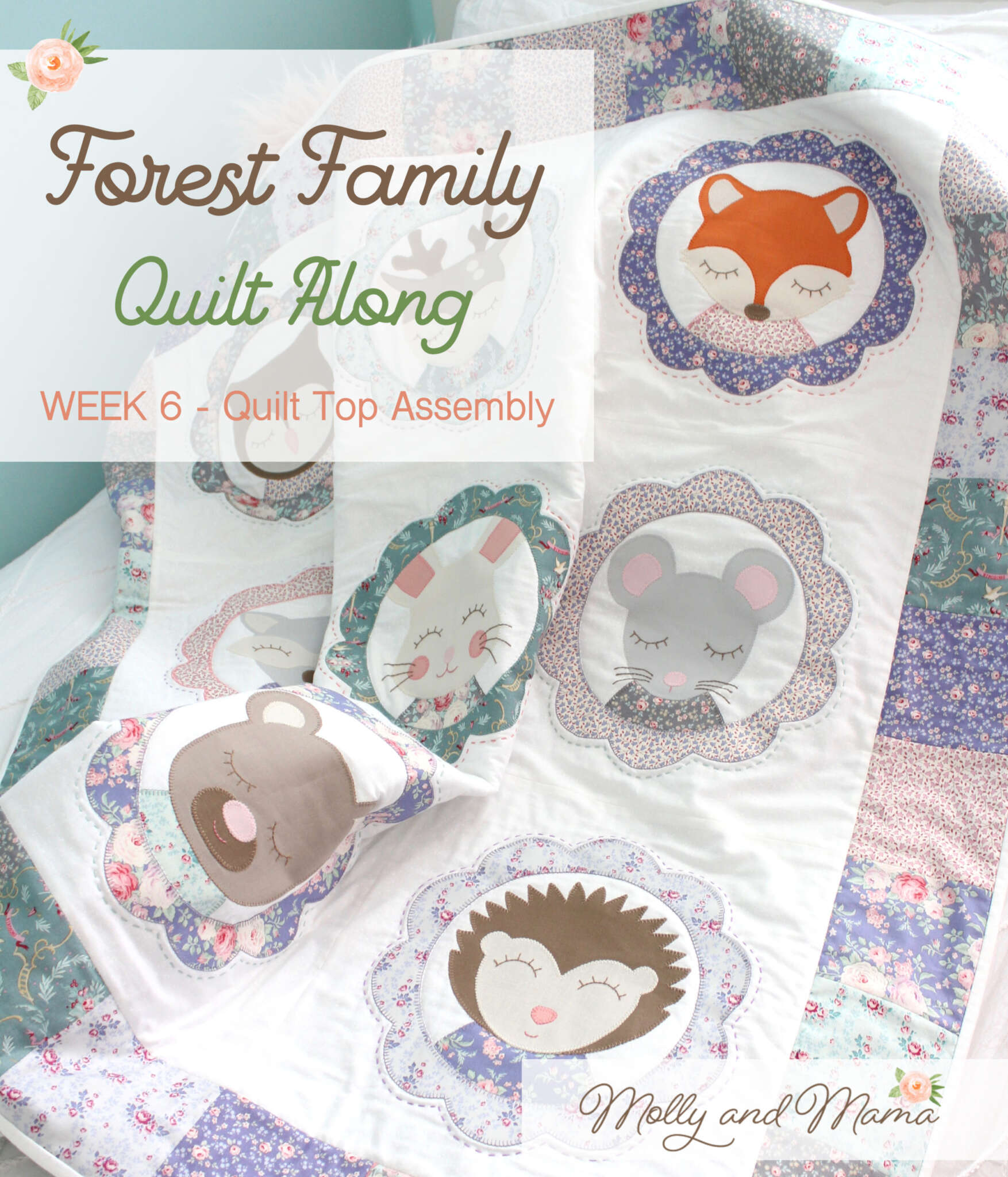 Week 6 – Forest Family Quilt Along