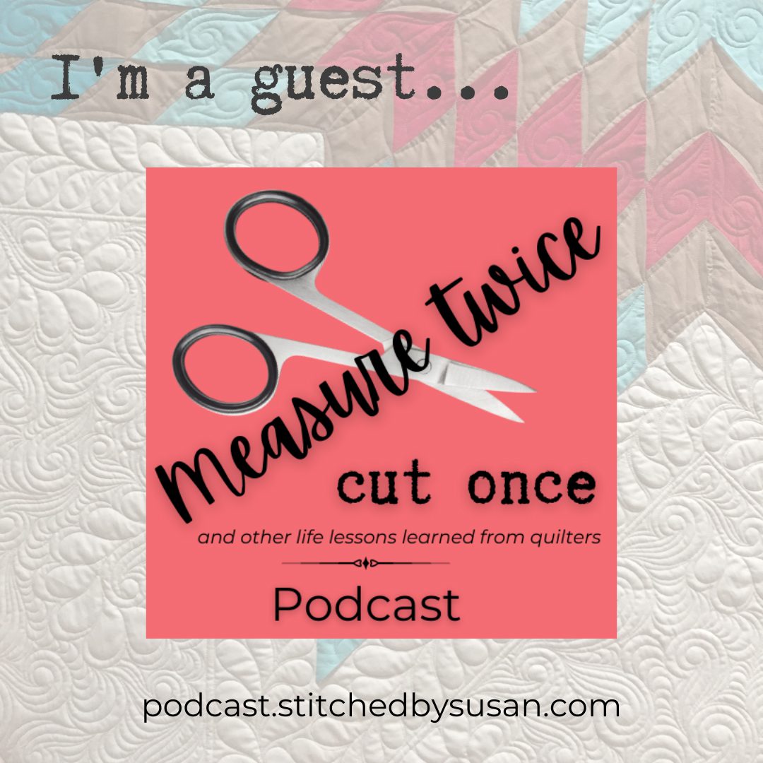 Chatting With Susan from Measure Twice, Cut Once