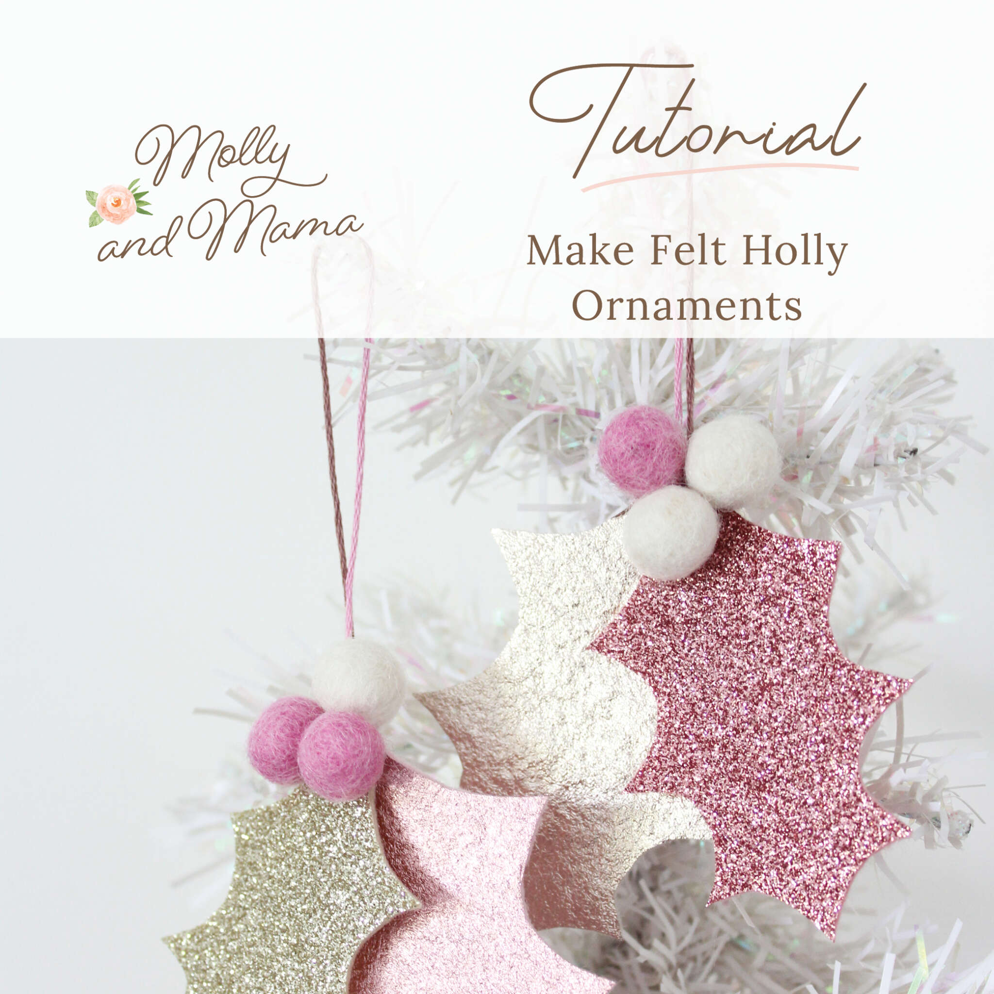 Make Felt Holly Christmas Ornaments